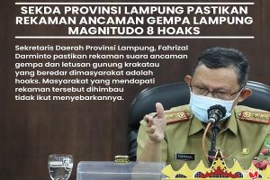 Letusan GAK, Sekdaprov Lampung Imbau Warga Jangan Percaya Hoax